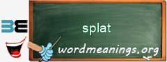 WordMeaning blackboard for splat